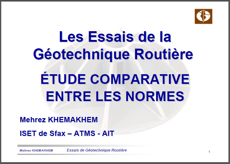 Les essais de la géotechnique routière