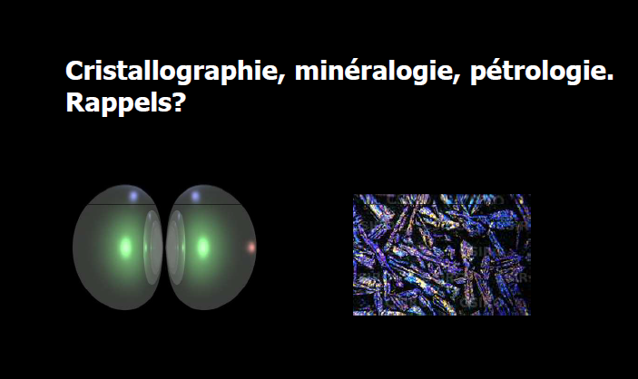 Rappels .. Cristallographie, minéralogie, pétrologie