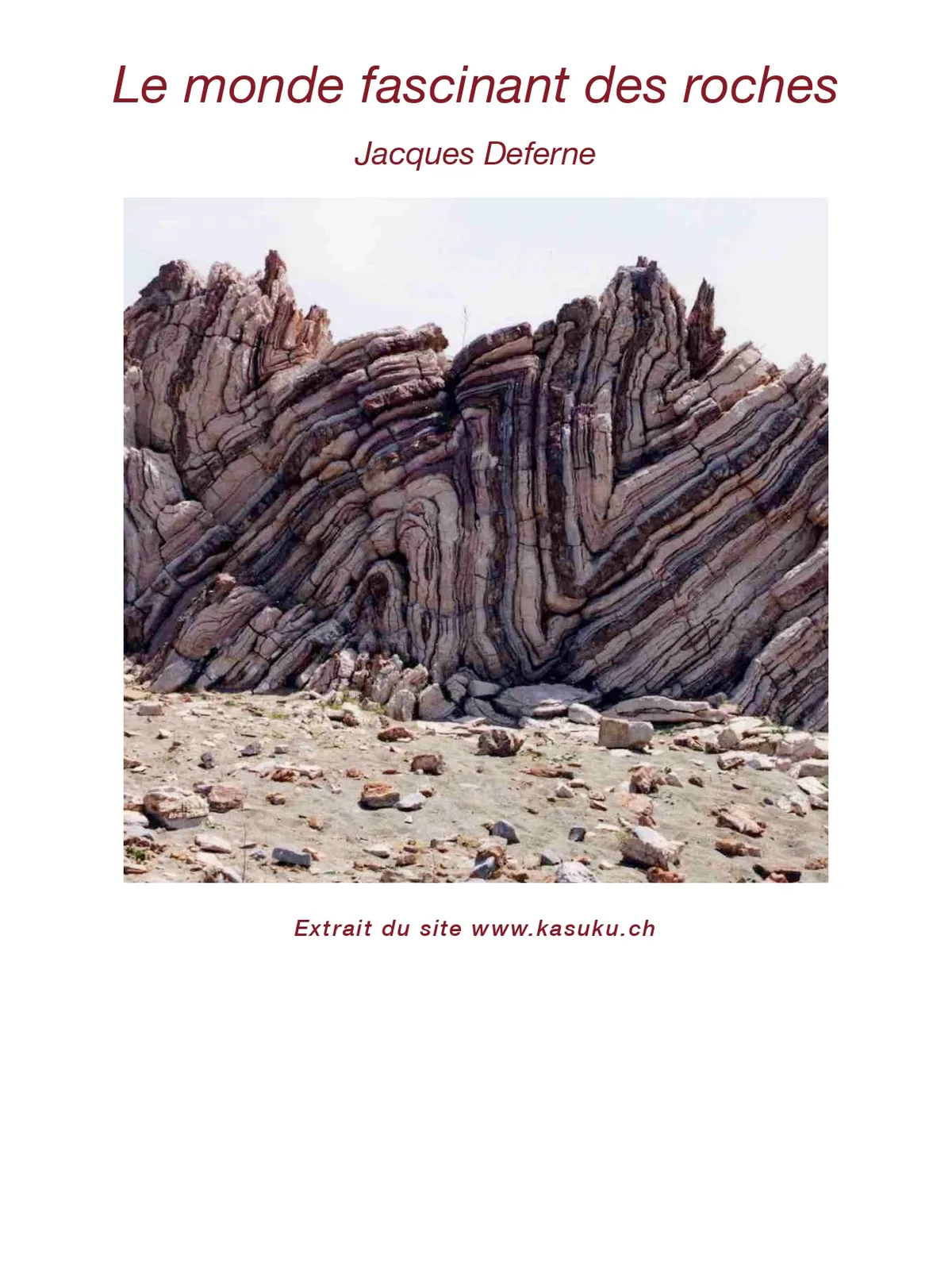 Le monde fascinant des roches